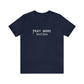 "Pray More Text Less" T-shirt