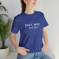 "Pray More Text Less" T-shirt